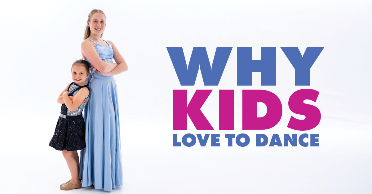 Why Kids Love To Dance